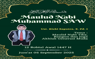 Jadikan Momen Maulid Nabi Sebagai Refleksi Diri dan Perbaikan Akhlak